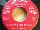 NELSON SANDERS northern soul r&b  45 This Love Is Here To Stay   LaBeat