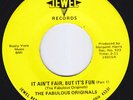 FABULOUS ORIGINALS It Ain't Fair But It's Fun RARE M- deep funk 45 northern soul