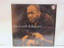 WALT DICKERSON -This is Walt Dickerson  NEW JAZZ 8254 {blue trident} - VERY RARE