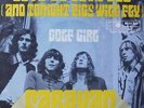 Caravan - Love To Love You / Golf Girl (7'') LIKE: CURVED AIR/GILGAMESH/GONG