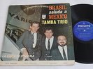 TAMBA TRIO luiz eca BRASIL saluda A MEXICO mexican LP EX 1966 mono top conditio