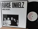 LP - BÖHSE ONKELZ - ONKELZ WIE WIR ... - ORIG. METAL ENTERPRISES - ME-507 - 1987