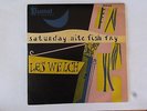 LES WELCH - SATURDAY NITE FISH FRY - AUS. EP