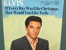 Elvis Presley If Every Day Was Like Christmas 45 W/ Sleeve Germany NM