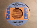 Lenny Curtis 45 RPM R&B Soul Nothing Can Help You Who You Gonna Run To End