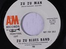 ZU ZU BLUES BAND: Zu Zu Man 45 (dj) rare Funk