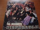 THE DEVIANTS-Disposable  Psych US ORIGINAL LP