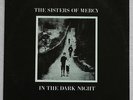 ?? The Sisters Of Mercy In The Dark Night (Ghenos Records) ??