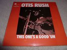 OTIS RUSH-This One's A Good 'Un VINYL LP UK BLUE HORIZON 1st PRESS