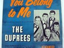 THE DUPREES - YOU BELONG TO ME LP MONO COED LPC-905 LP=FINE