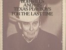 Bob Wills and His Texas Playboys For The Last Time Vinyl LP Record Album Set
