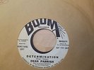 DEAN PARRISH - DETERMINATION / TELL HER - BOOM RECORDS