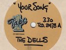 NORTHERN SOUL -- DELLS -- YOUR SONG --  SEVENTIES PROMO ACETATE