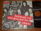 FLEETWOOD MAC - MAN WORLD + EARL VINCE VALIANTS , PORTUGAL 7'' RARE PSYCH PROG