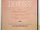 FCX 656 D.E. INGHELBRECHT - DEBUSSY jeux, gigues, rondes de printemps etc. ORIG