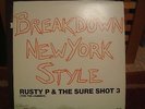 Rusty P and the Sure Shot 3 - Breakdown New York Style 12