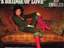 JOY FLEMING (EUROVISION 75 CANTA EN INGLES)-A BRIDGE OF LOVE + DIVORCE SINGLE
