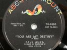 PAUL ANKA 78 You Are My Destiny orig ABC NM #CC 1101