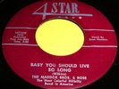 MADDOX BROTHERS & ROSE Baby You Should Live So Long 45 Rockabilly 4-Star NM