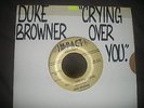 Duke Browner Crying Over You