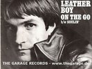 LEATHER BOY on the go / soulin' HEAR + PS 60s garage BEAT mod PSYCH