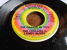 Corsairs & Landy McNeil NORTHERN SOUL DJ 45 The Change in You / On the Spanish S