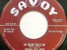 JOHNNY OTIS & MEL WALKER 45 My Heart Tells Me SAVOY Early R&B Excellent #BB2039