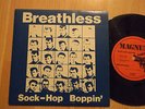BREATHLESS  7  rare ep SOCK HOP BOPPIN rockabilly   45  crisp EX  plays nice 