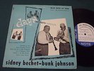 SIDNEY BECHET - BUNK JOHNSON - 