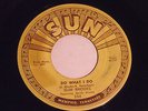 SLIM RHODES do what i do SUN 256 rare rockabilly 45 decent VG- condition LISTEN