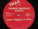 FRANKIE KNUCKLES PRESENTS Baby Wants To Ride 12