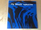 MY BLOODY VALENTINE - no place to go 7