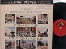 REINER  RESPIGHI  PINES/FOUNTAINS OF ROME  on RCA LIVING STEREO