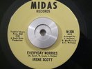 Rare Soul 45 Irene Scott - Everyday Worries/You're No Good MIDAS NM Orig HEAR
