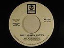 Ruby & the Romantics 45 Only Heaven Knows / This Is No   ABC VG- (northern)Promo