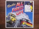 Smokie - All Fired Up. Exceptionally Rare Vinyl LP. NM, Looks Never Played A2B2