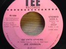 JOE JOHNSON modern soul 45 Do Unto Others/Nothing Like Being Free   Tee