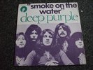 Deep Purple-Smoke on the Water 7 PS-Made in France