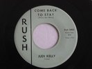 rare 60's ? White Female Doo Wop Teen 45 Judi Kelly COME BACK TO STAY RUSH 2002