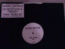 Global Method (vibe tribe e.p.) VERY RARE RELEASE. 1992 orbital/dj seduction