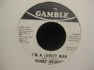 XOVER SOUL BOBBY WILBURN - I'M A LONELY MAN - US GAMBLE 4015DJ EX COND