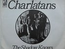 CHARLATANS The Shadow Knows Garage 45 IMPOSSIBLE TO FIND DANISH PICTURE SLEEVE