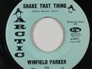 Funk 45 WINFIELD PARKER Shake That Thing / Brand New Start on Arctic VG++/NM