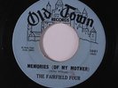 FAIRFIELD FOUR: Memories Of My Mother / Don't Let Nobody 45 (faint ink spot ol)