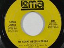 Northern Soul 45 LINDA JONES My Heart Needs A Break/The Things I've Been on Loma