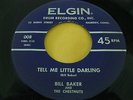 Hear Rare Doo Wop 45: Bill Baker on Elgin - Tell Me Little Darling