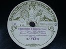 OPERA 78 rpm RECORD Fonotipia FRANCISCO VIGNAS Maestri Cantori WAGNER Lohengrin