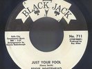Northern Soul 45  Eddie Whitehead  Just Your Fool  Black Jack  hear