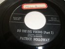 SOUL/ R&B- PATRICE HOLLOWAY- TASTE 45 RPM- DO THE DEL VIKING (PTS. 1 &2)- LISTEN
