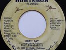 TINY TIM HARRIS: DON'T SAY    BALTIMORE NORTHERN SOUL 45 + BOBBY ROBINSON hear